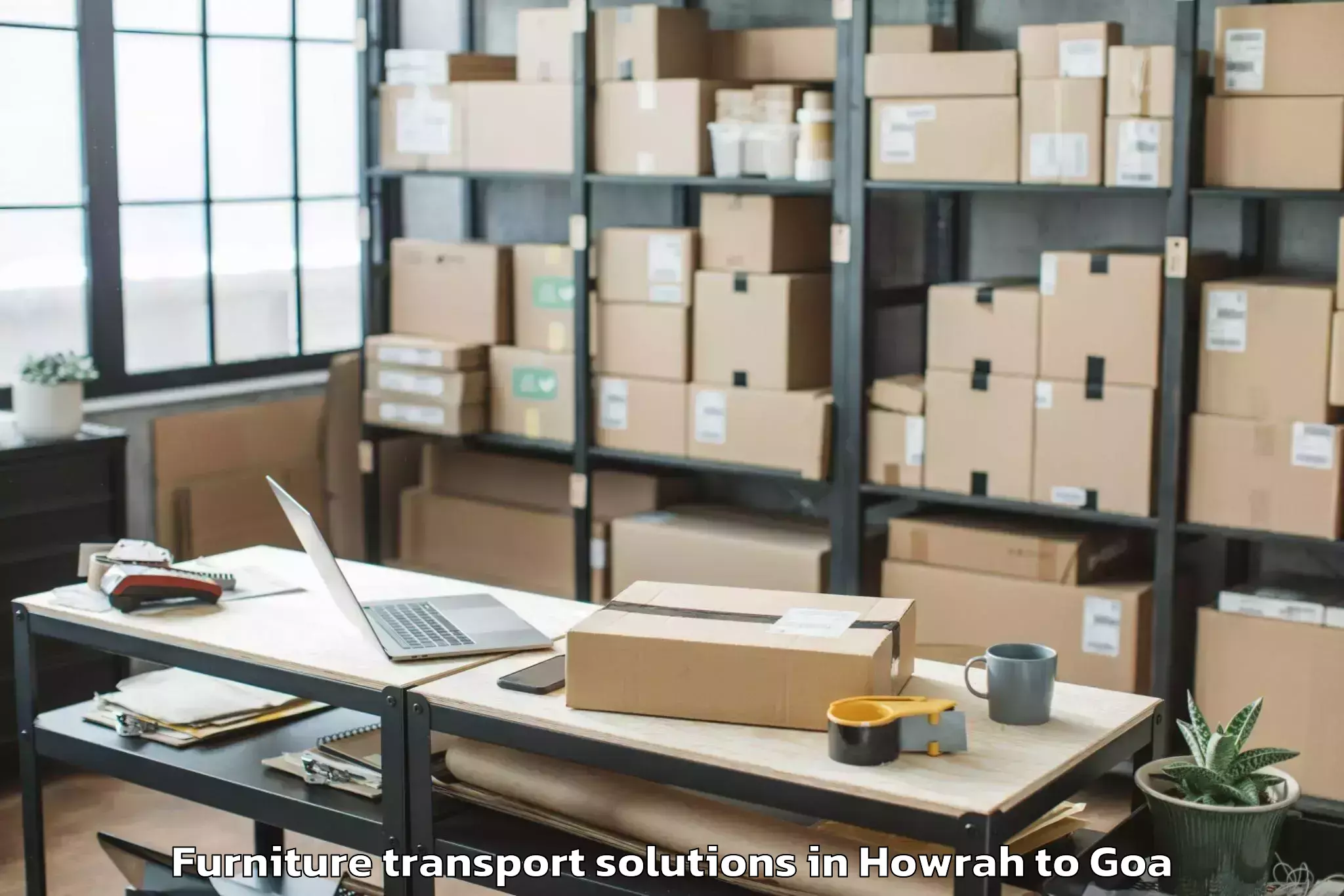 Expert Howrah to Bandora Furniture Transport Solutions